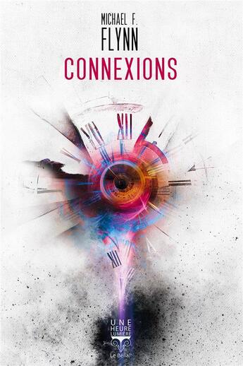 Couverture du livre « Connexions » de Michael F. Flynn aux éditions Le Belial