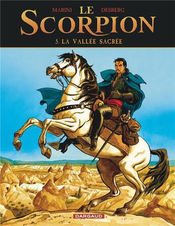 Couverture du livre « Le scorpion Tome 5 : la vallée sacrée » de Stephen Desberg et Enrico Marini aux éditions Dargaud