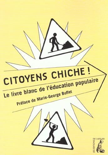 Couverture du livre « Citoyens chiche » de Buffet Mg aux éditions Editions De L'atelier