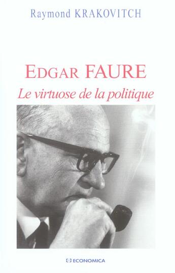 Couverture du livre « EDGAR FAURE » de Krakovitch/Raymond aux éditions Economica