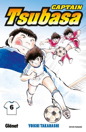 Couverture du livre « Captain Tsubasa Tome 6 » de Yoichi Takahashi aux éditions Glenat