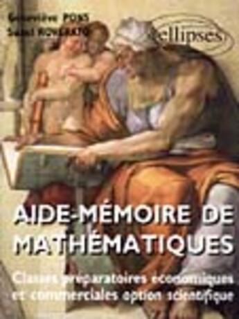 Couverture du livre « Aide memoire de mathematiques (classes prepas economiques et commerciales) » de Pons/Roverato aux éditions Ellipses