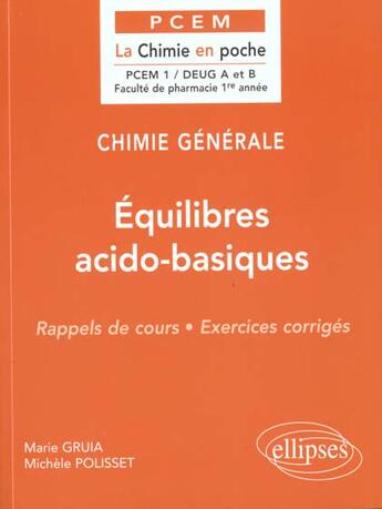 Couverture du livre « Chimie générale Tome 5 - equilibres acido-basiques » de Marie Gruia et Michele Polisset aux éditions Ellipses