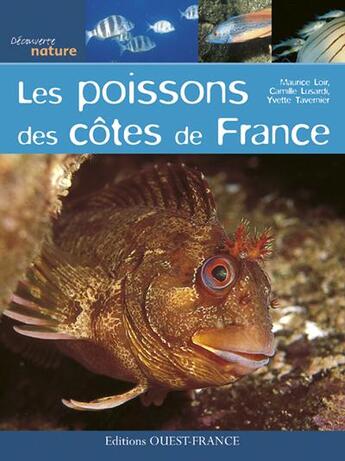 Couverture du livre « Les poissons des côtes de france » de Loir/Lusardi aux éditions Ouest France