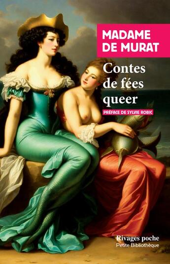 Couverture du livre « Contes de fées queer » de Madame De Murat aux éditions Rivages