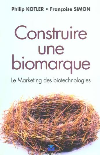 Couverture du livre « Construire Une Biomarque » de  aux éditions Village Mondial