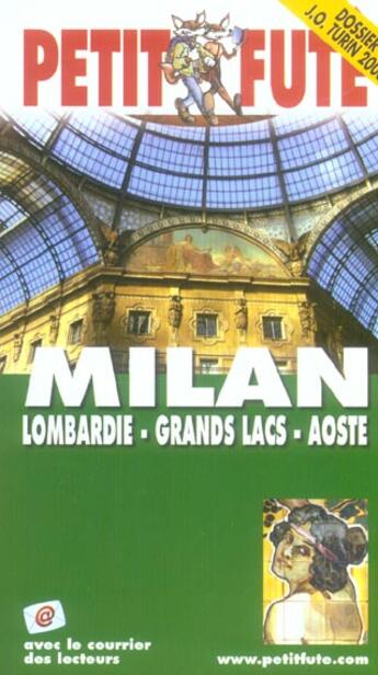 Couverture du livre « MILAN, LOMBARDIE, GRANDS LACS, AOSTE » de Collectif Petit Fute aux éditions Le Petit Fute