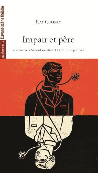 Couverture du livre « Impair et père » de Ray Conney aux éditions Avant-scene Theatre