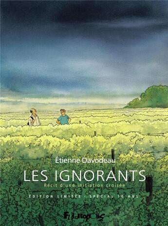 Couverture du livre « Les ignorants : récit d'une initiation croisée » de Etienne Davodeau aux éditions Futuropolis