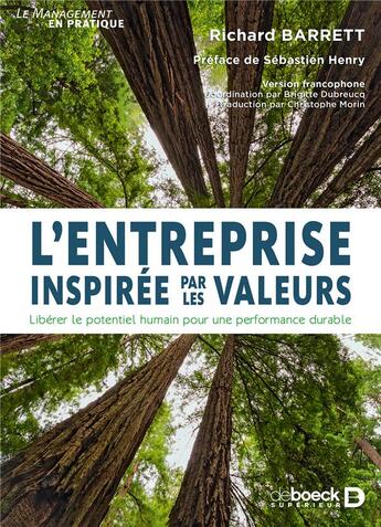 Couverture du livre « L'entreprise inspirée par les valeurs ; libérer le potentiel humain pour une performance durable » de Richard Barrett aux éditions De Boeck Superieur