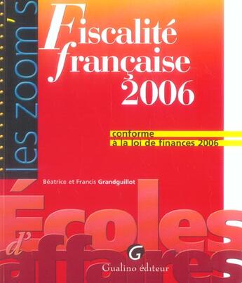 Couverture du livre « Zoom's fiscalite francaise 2006 11e » de Grandguillot/Grandgu aux éditions Gualino