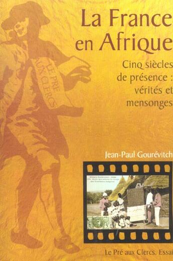 Couverture du livre « La France En Afrique » de Jean-Paul Gourevitch aux éditions Pre Aux Clercs