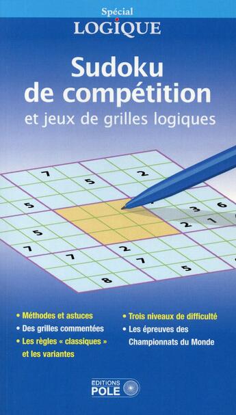 Couverture du livre « Sudoku de compétition et jeux de grilles logiques » de  aux éditions Pole