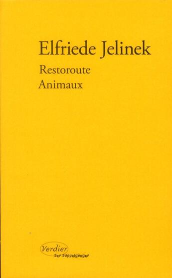 Couverture du livre « Restoroute » de Elfriede Jelinek aux éditions Verdier