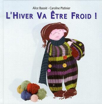 Couverture du livre « L'hiver va être froid » de Caroline Pistinier aux éditions Kaleidoscope