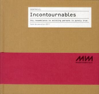 Couverture du livre « Incontournables ; made in Montreuil » de Christine Bard aux éditions Folies D'encre