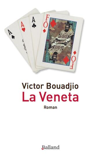 Couverture du livre « La veneta » de Victor Bouadjio aux éditions Balland