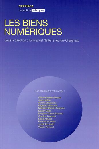 Couverture du livre « Les biens numériques » de Aurore Chaigneau aux éditions Ceprisca