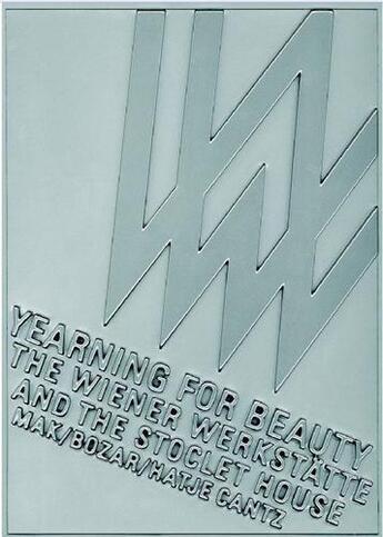 Couverture du livre « Yearning for beauty the wiener werkstatte and the stoclet house » de  aux éditions Hatje Cantz