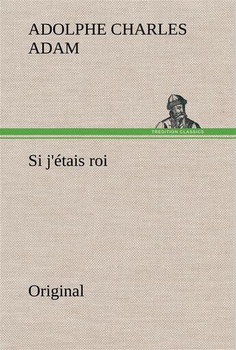 Couverture du livre « Si j etais roi » de Adam A aux éditions Tredition