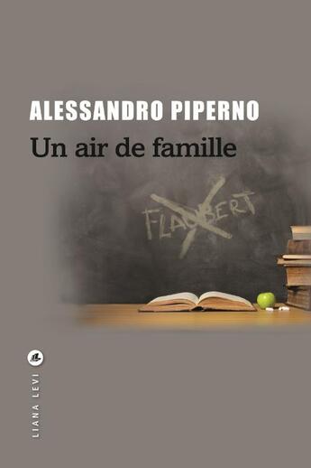 Couverture du livre « Un air de famille » de Alessandro Piperno aux éditions Liana Levi