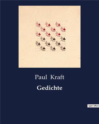 Couverture du livre « Gedichte » de Kraft Paul aux éditions Culturea