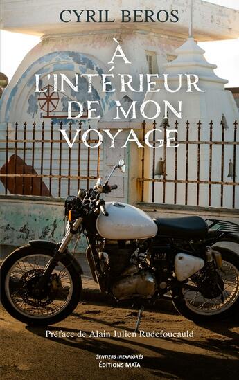 Couverture du livre « À l'intérieur de mon voyage » de Cyril Beros aux éditions Editions Maia