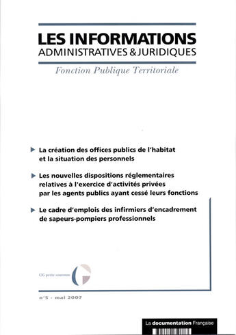 Couverture du livre « Informations administratives juridiques Tome 5 : la création des offices publiques de l'habitat et la situation des personnels » de Informations Administratives Juridiques aux éditions Documentation Francaise