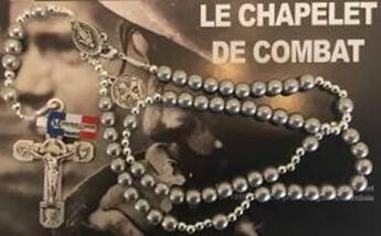Couverture du livre « Le chapelet de combat » de Thierry Fourchaud aux éditions Bonne Nouvelle