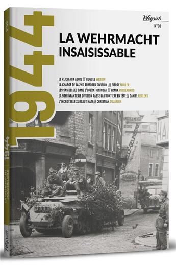 Couverture du livre « 1944 t.8 ; la Wermacht insaisissable » de  aux éditions Weyrich