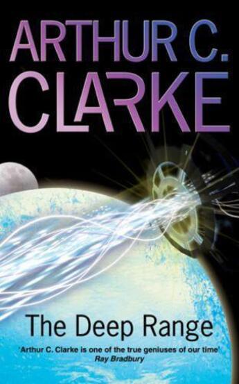 Couverture du livre « The Deep Range » de Arthur C. Clarke aux éditions Orion Digital