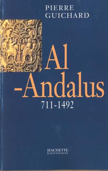 Couverture du livre « Al-Andalus » de Pierre Guichard aux éditions Hachette Litteratures