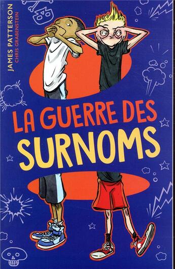 Couverture du livre « La guerre des surnoms » de James Patterson et Chris Grabenstein aux éditions Hachette Romans