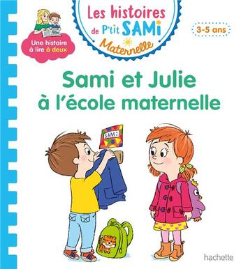 Couverture du livre « Sami et julie lecture maternelle sami et julie a l'ecole maternelle » de Beaucourt/Boyer aux éditions Hachette Education