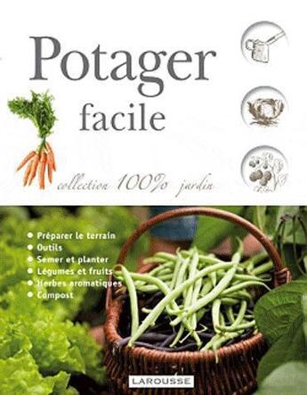 Couverture du livre « Potager facile (édition 2012) » de  aux éditions Larousse