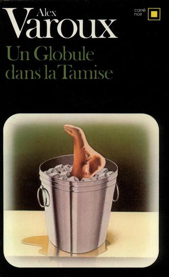Couverture du livre « Un globule dans la tamise » de Alex Varoux aux éditions Gallimard