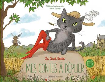 Couverture du livre « Mes contes à déplier : le Chat botté » de Philippe Lechermeier aux éditions Gallimard-jeunesse