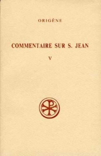 Couverture du livre « SC 385 Commentaire sur saint Jean, V » de Origene aux éditions Cerf