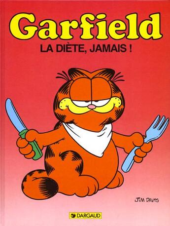 Couverture du livre « Garfield t.7 : la diète, jamais ! » de Jim Davis aux éditions Dargaud