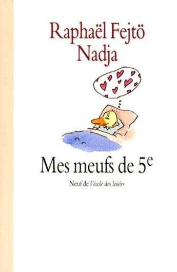 Couverture du livre « Meufs de cinquieme (mes) » de Fejto Raphael / Nadj aux éditions Ecole Des Loisirs