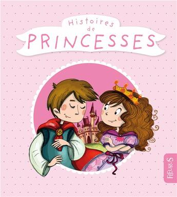 Couverture du livre « Histoires de princesses » de Dorothee Jost aux éditions Fleurus