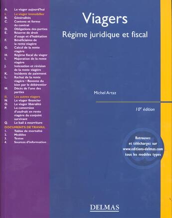 Couverture du livre « Viagers ; regimes juridique et fiscal ; 10e edition » de Michel Artaz et Corinne Desnars aux éditions Delmas