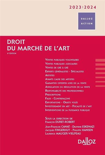 Couverture du livre « Droit du marché de l'art (édition 2023/2024) » de Philippe Hansen et Francois Duret-Robert et Jean-Francois Canat et Delphine Eskenazy et Laurence Mauger-Vielpeau aux éditions Dalloz