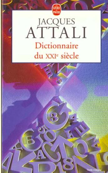 Couverture du livre « Dictionnaire du XXIe siècle » de Jacques Attali aux éditions Le Livre De Poche