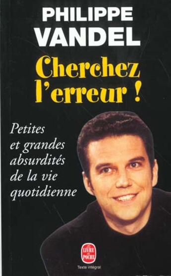 Couverture du livre « Cherchez l'erreur » de Vandel-P aux éditions Le Livre De Poche