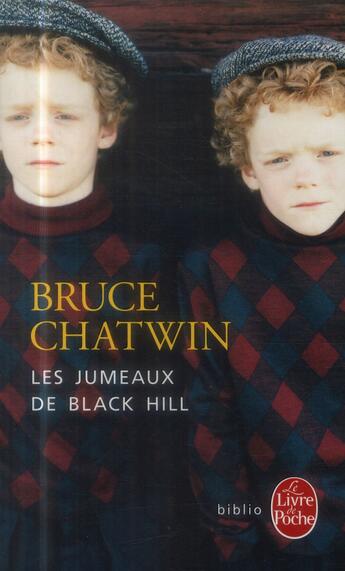 Couverture du livre « Les jumeaux de Black Hill » de Bruce Chatwin aux éditions Le Livre De Poche