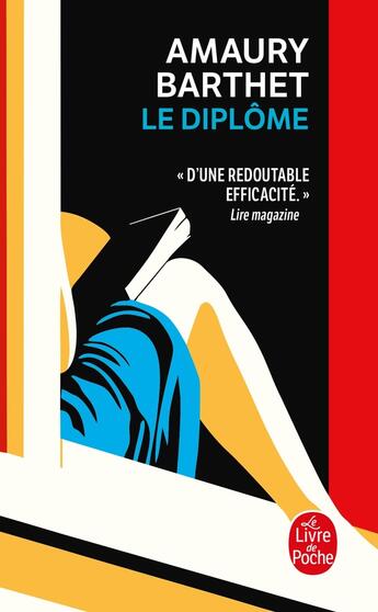 Couverture du livre « Le Diplôme » de Amaury Barthet aux éditions Le Livre De Poche