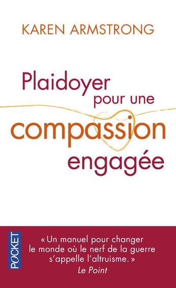 Couverture du livre « Plaidoyer pour une compassion engagée » de Karen Armstrong aux éditions Pocket