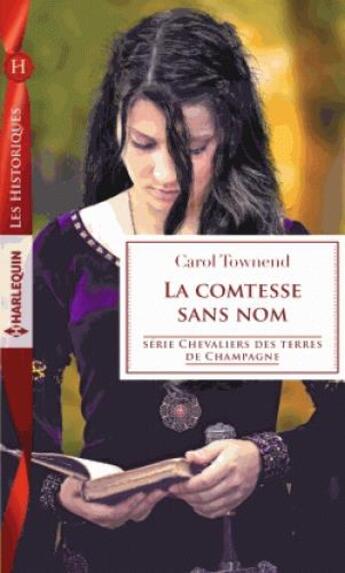 Couverture du livre « La comtesse sans nom » de Carol Townend aux éditions Harlequin