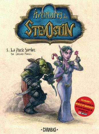 Couverture du livre « Les aventures de Stevostin t.1 ; la porte sombre » de Makles-G aux éditions Carabas